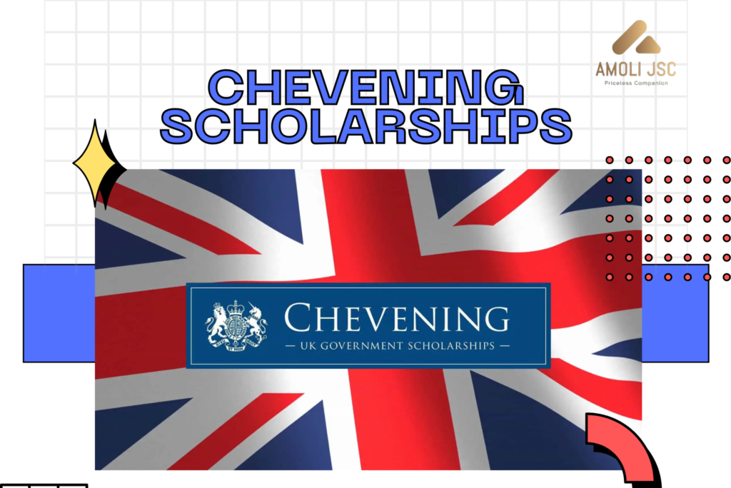 HỌC BỔNG CHÍNH PHỦ CHEVENING CỦA CHÍNH PHỦ ANH QUỐC