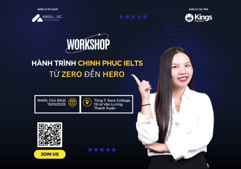 WORKSHOP "HÀNH TRÌNH CHINH PHỤC IELTS TỪ ZERO ĐẾN HERO"