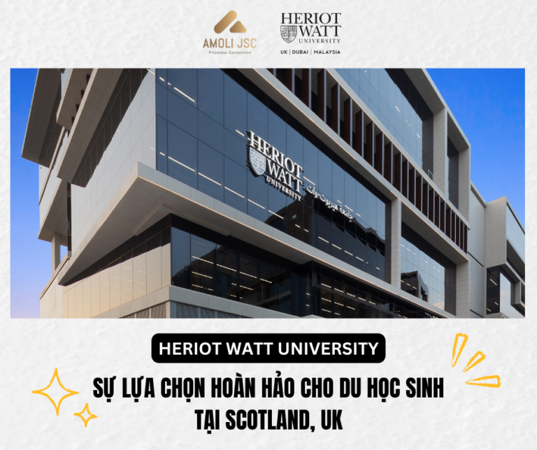 Heriot Watt University - Sự lựa chọn hoàn hảo cho du học sinh UK