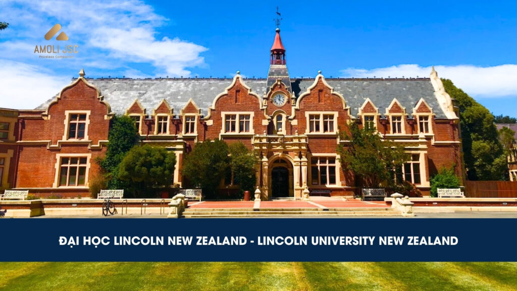 Đại học Lincoln New Zealand – Lincoln University New Zealand