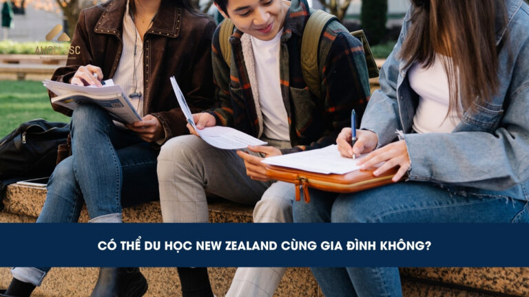 [Giải đáp] Có thể du học New Zealand cùng gia đình không? 