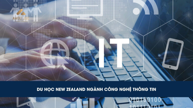Du học New Zealand ngành công nghệ thông tin: Điều kiện, chi phí,…