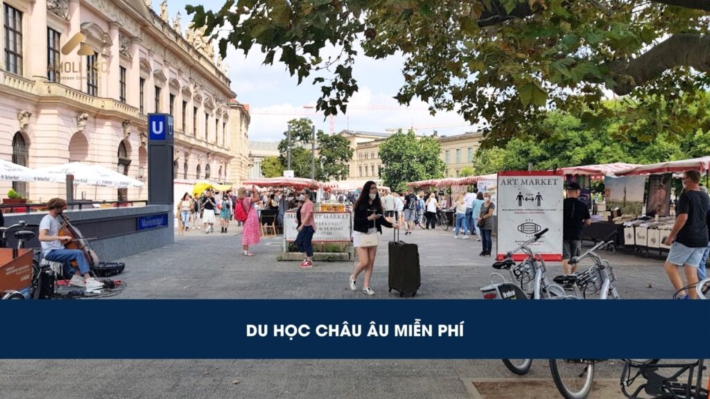 [Tổng hợp] Các nước du học Châu Âu miễn phí cập nhật mới nhất 