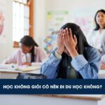 Học không giỏi có nên đi du học