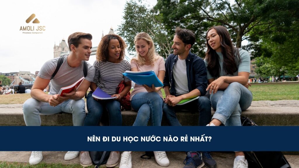 [Giải đáp] Du học nước nào rẻ nhất mà chất lượng hiện nay?