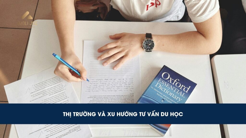 Thực trạng thị trường tư vấn du học & các công ty tư vấn du học nổi bật