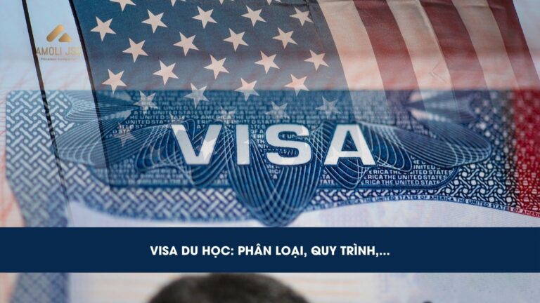 Thông tin về visa du học: Phân loại, quy trình xin visa du học,…